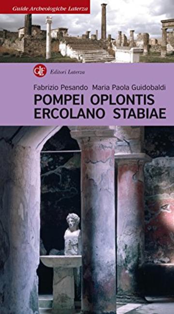 Pompei, Oplontis, Ercolano, Stabiae